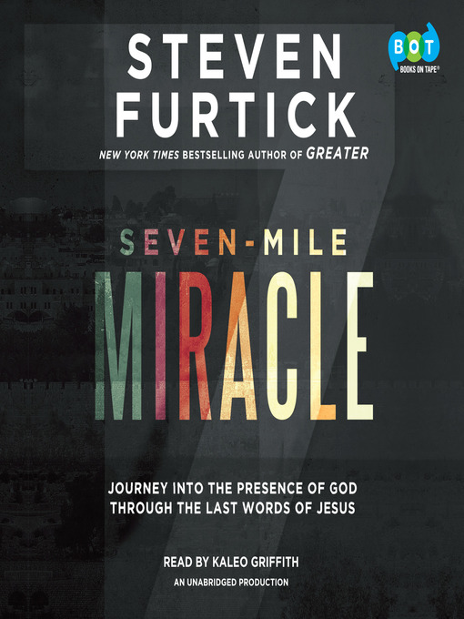 Title details for Seven-Mile Miracle by Steven Furtick - Wait list